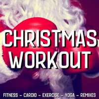 Blue Claw Fitness - Christmas Workout (Fitness Cardio Exercise Yoga Remixes)