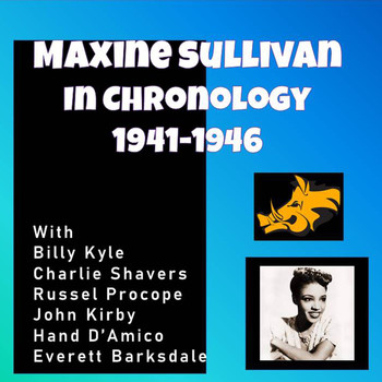 Maxine Sullivan - Complete Jazz Series: 1941-1946 - Maxine Sullivan