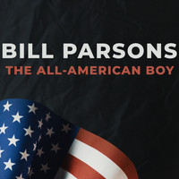 Bill Parsons - The-All American Boy