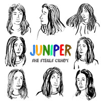 Juniper - She Steals Candy (Explicit)