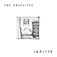 Swaffer - The Undecided