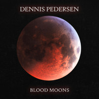 Dennis Pedersen - Blood Moons
