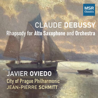 Javier Oviedo - Claude Debussy: Rhapsody for Alto Saxophone and Orchestra