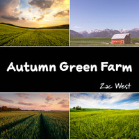 ZAC WEST - Autumn Green Farm