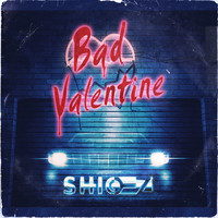 Shio-Z - Bad Valentine