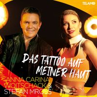 Anna-Carina Woitschack & Stefan Mross - Das Tattoo auf meiner Haut (Zero & DeNiro Remix)