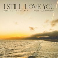 Jessie James Decker & Billy Currington - I Still Love You