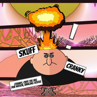 Skuff - Cranky