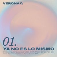 Verona - Ya No Es Lo Mismo