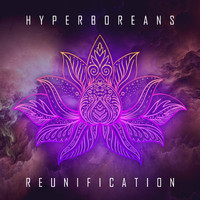 Hyperboreans - Reunification