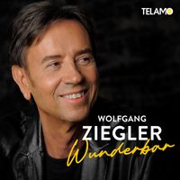 Wolfgang Ziegler - Wunderbar