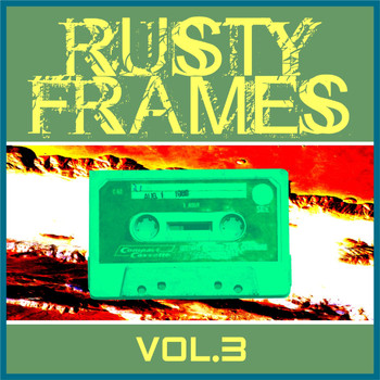 Various Artists - Rusty Frames, Vol. 3