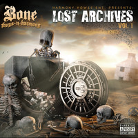 Bone Thugs-N-Harmony - Lost Archives, Vol. 1 (Explicit)