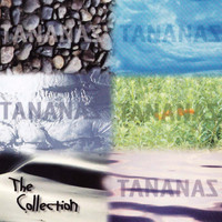 Tananas - The Collection