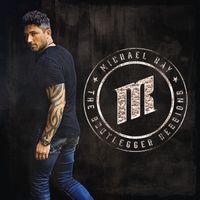 Michael Ray - The Bootlegger Sessions EP