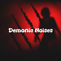 Scary Sounds - Demonic Noises: Halloween 2022
