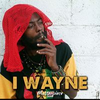 I-Wayne - Masterpiece