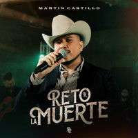 Martin Castillo - Reto a La Muerte (En Vivo)