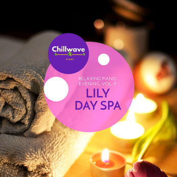 Various Artists - Lily Day Spa - Relaxing Piano Evening, Vol. 9