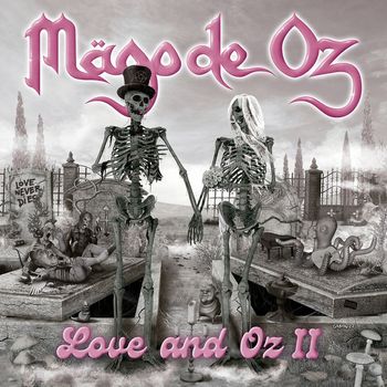 Mago de Oz - Love and Oz, Vol. 2