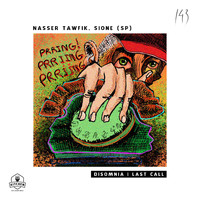Nasser Tawfik, Sione (SP) - Disomnia | Last Call