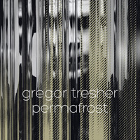 Gregor Tresher - Permafrost
