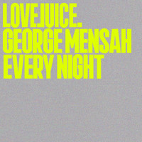 George Mensah - Every Night