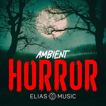 Jonathan Elias, David Ashok Ramani - Ambient Horror