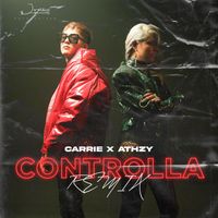 Carriee - Controlla (Remix)