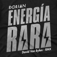 Dorian - Energía Rara (David van Bylen Remix)