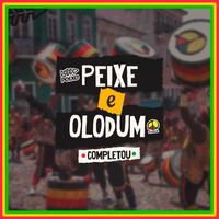 Alexandre Peixe & Olodum - Completou