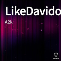 a2k - LikeDavido