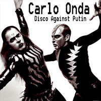 Carlo Onda - Disco Against Putin