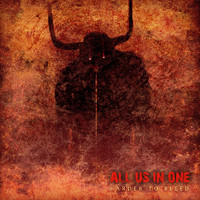 All Us In One - Harder to Bleed