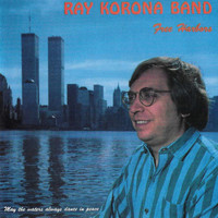Ray Korona Band - Free Harbors