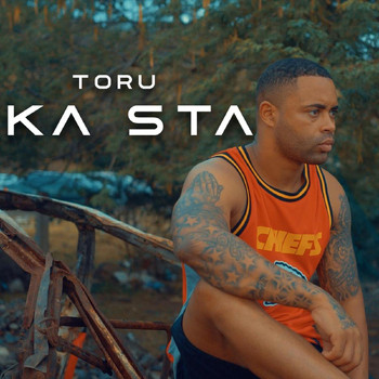 Toru - Ka Sta (Explicit)