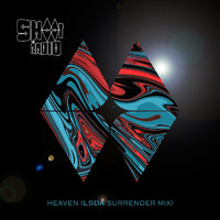 Shoot the Radio - Heaven (Lsda Surrender Mix) [feat. Telzen]