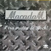 macadam - Otra Vuelta de Rock!