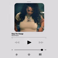 Renni Rucci - Keep The Change (Explicit)