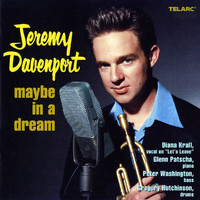 Jeremy Davenport - Maybe In A Dream