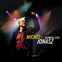 Michel Jonasz - Olympia 2000 (Live)