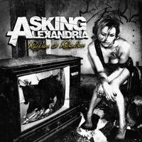 Asking Alexandria - Reckless And Relentless (Explicit)