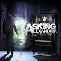 Asking Alexandria - From Death To Destiny (Explicit)