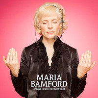 Maria Bamford - Ask Me About My New God! (Explicit)