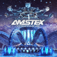 Amstex - Your Mine