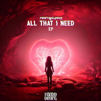 Festivillainz - All That I Need