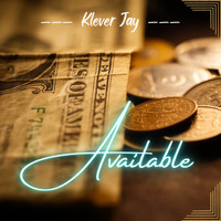 Klever Jay - Available