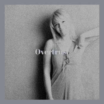 Various Artists - Overtrust