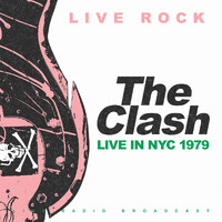 The Clash - The Clash: Live in New York, 1979 (Live)