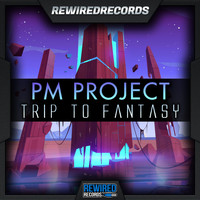 PM Project - Trip To Fantasy